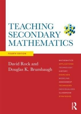 Teaching Secondary Mathematics - David Rock, Douglas K. Brumbaugh