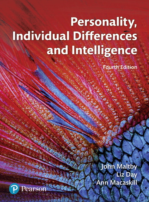 Personality, Individual Differences and Intelligence - John Maltby, Liz Day, Ann Macaskill