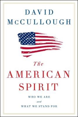 The American Spirit - David McCullough