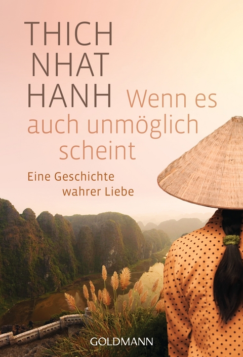 Wenn es auch unmöglich scheint -  Thich Nhat Hanh