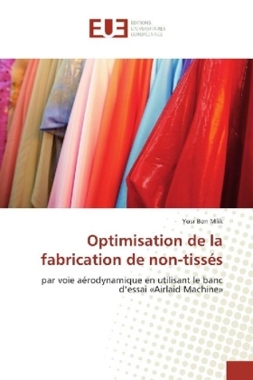 Optimisation de la fabrication de non-tissés - Yosr Ben Mlik