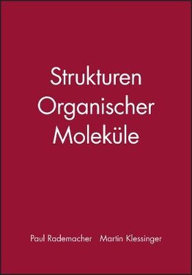 Strukturen organischer Moleküle - P Rademacher