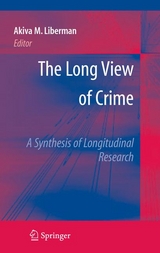 Long View of Crime: A Synthesis of Longitudinal Research - 