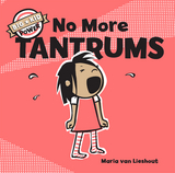 No More Tantrums -  Maria van Lieshout