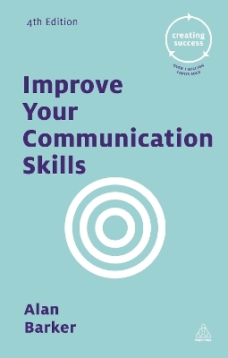 Improve Your Communication Skills - Alan Barker