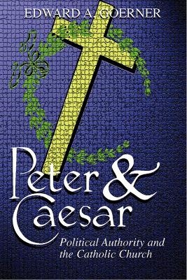 Peter and Caesar - Edward A Goerner