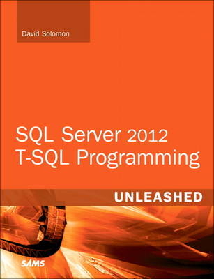 SQL Server 2012 T-SQL Programming Unleashed - David A. Solomon