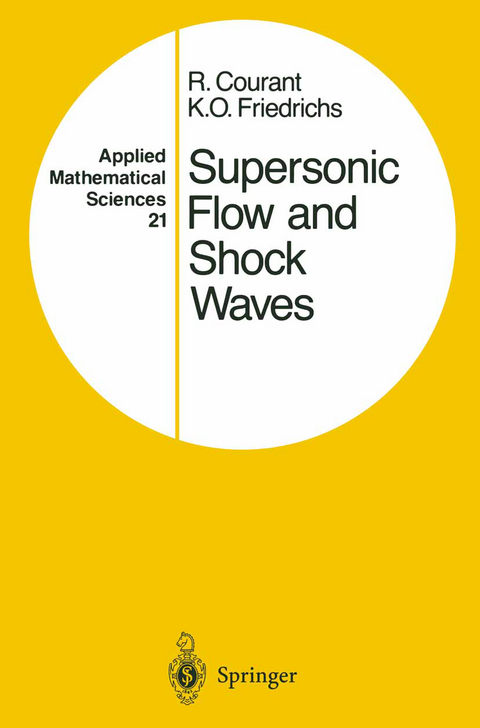 Supersonic Flow and Shock Waves - Richard Courant, K.O. Friedrichs