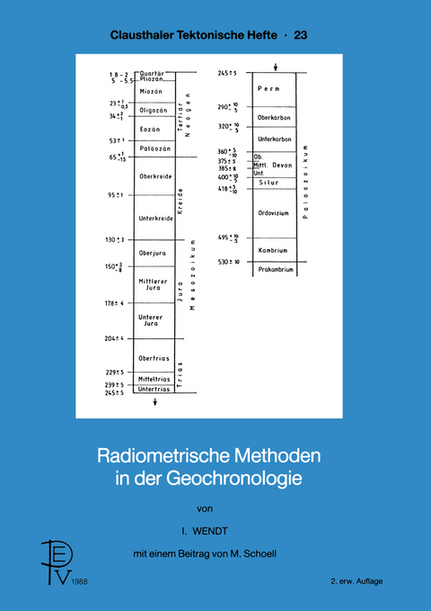 Radiometrische Methoden in der Geochronologie - I. Wendt