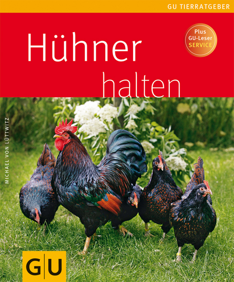 Hühner halten - Michael von Lüttwitz