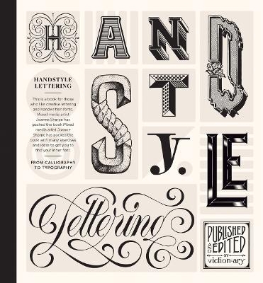 Handstyle Lettering: From calligraphy to typography