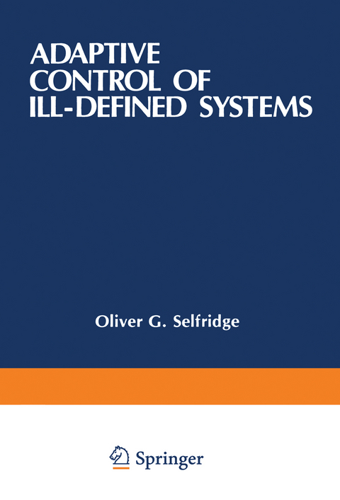 Adaptive Control of Ill-Defined Systems - 