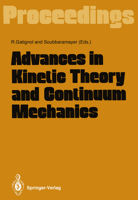 Advances in Kinetic Theory and Continuum Mechanics - 