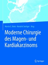 Moderne Chirurgie des Magen- und Kardiakarzinoms - 