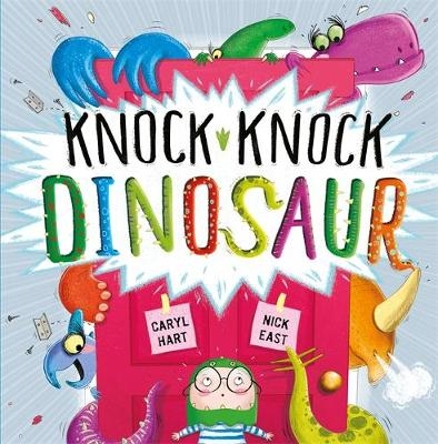 Knock Knock Dinosaur - Caryl Hart