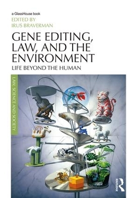 Gene Editing, Law, and the Environment - 