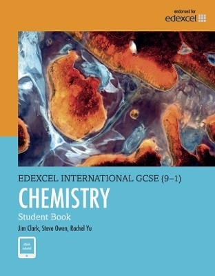 Pearson Edexcel International GCSE (9-1) Chemistry Student Book - Jim Clark