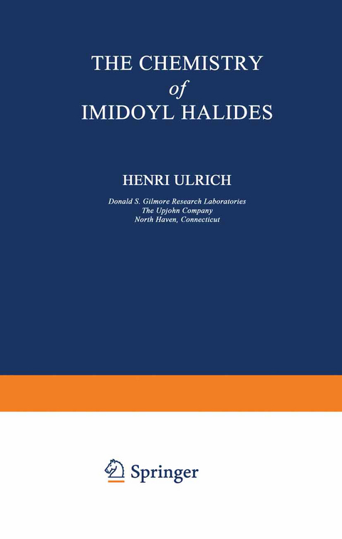 The Chemistry of Imidoyl Halides - Henri Ulrich