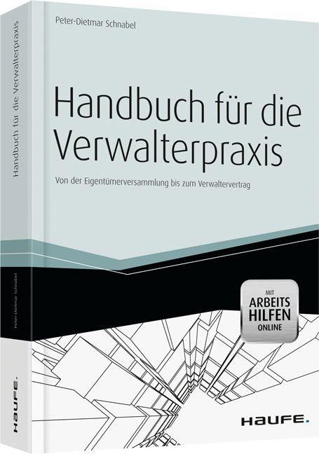 Handbuch für die Verwalterpraxis - Peter-Dietmar Schnabel