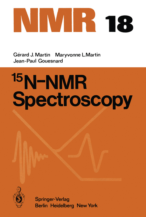 15N-NMR Spectroscopy - G.J. Martin, M.L. Martin, J.-P. Gouesnard