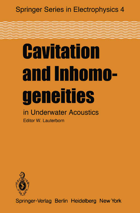 Cavitation and Inhomogeneities in Underwater Acoustics - 