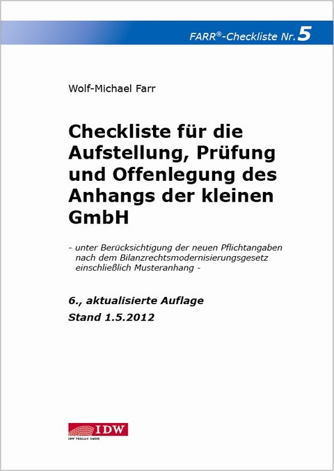 Checkliste 5 für die Aufstellung, Prüfung und Offenlegung des Anhangs der kleinen GmbH - Wolf-Michael Farr