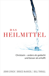 Das Heilmittel -  John Lynch,  Bruce McNicol,  Bill Thrall