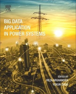 Big Data Application in Power Systems - 