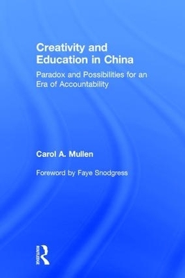 Creativity and Education in China - Carol A. Mullen