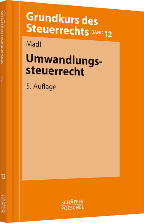 Umwandlungssteuerrecht - Roland Madl