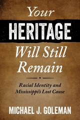 Your Heritage Will Still Remain -  Michael J. Goleman