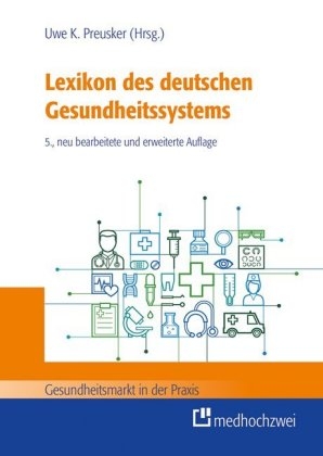 Lexikon des deutschen Gesundheitssystems - 