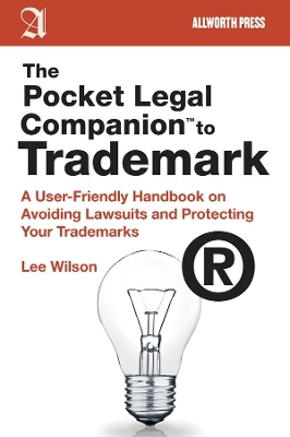 The Pocket Legal Companion to Trademark - Lee Wilson