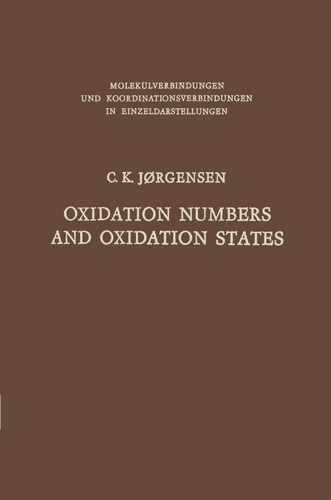 Oxidation Numbers and Oxidation States - Christian Klixbüll Jorgensen