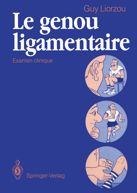 Le genou ligamentaire - Guy Liorzou