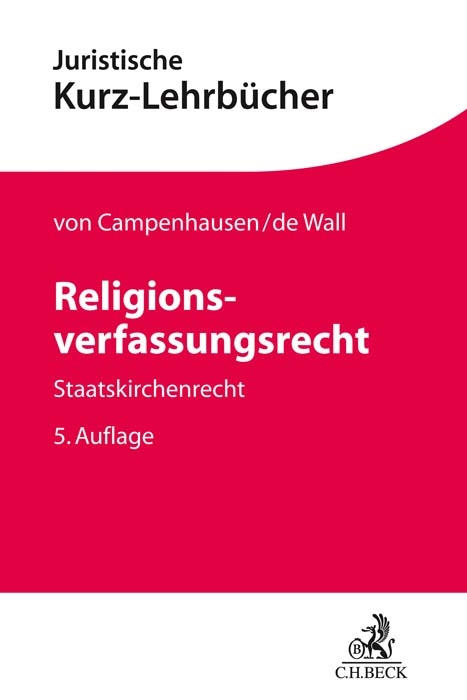 Religionsverfassungsrecht - Axel Freiherr von Campenhausen, Heinrich de Wall