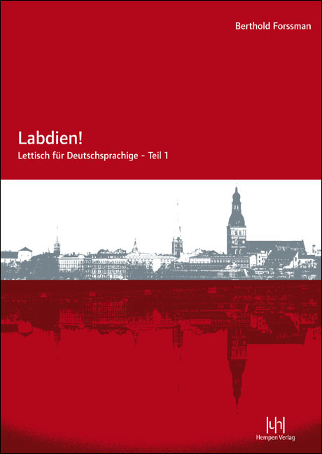 Labdien! Lettisch für Deutschsprachige - Berthold Forssman