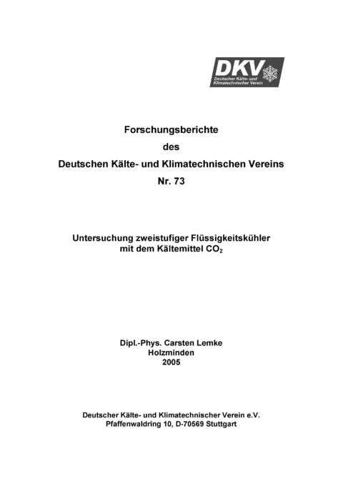 Untersuchung zweistufiger Flüssigkeitskühler mit dem Kältemittel CO2 - Nicholas C. Lemke