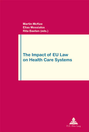 The Impact of EU Law on Health Care Systems - 