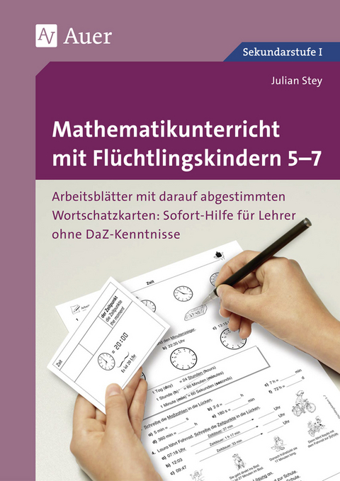 Mathematikunterricht mit Flüchtlingskindern 5-7 - Julian Stey