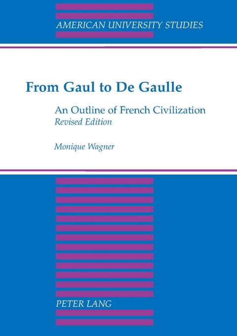 From Gaul to De Gaulle - Monique Wagner