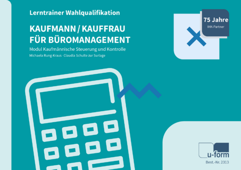 Kaufmann/-frau für Büromanagement - Michaela Rung-Kraus, Claudia Schulte zur Surlage