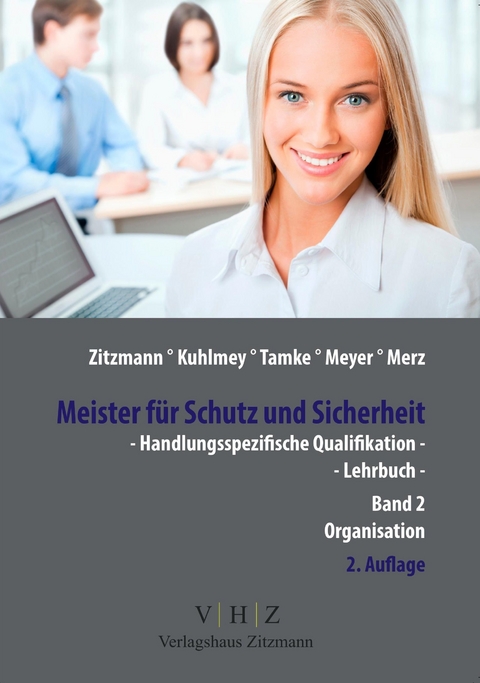 Meister für Schutz und Sicherheit - Handlungsspezifische Qualifikation - Jörg Zitzmann, Marcel Kuhlmey, Pierre Tamke, Thomas Meyer, Stefan Merz