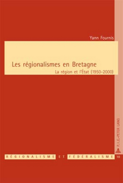 Les Régionalismes En Bretagne - Yann Fournis