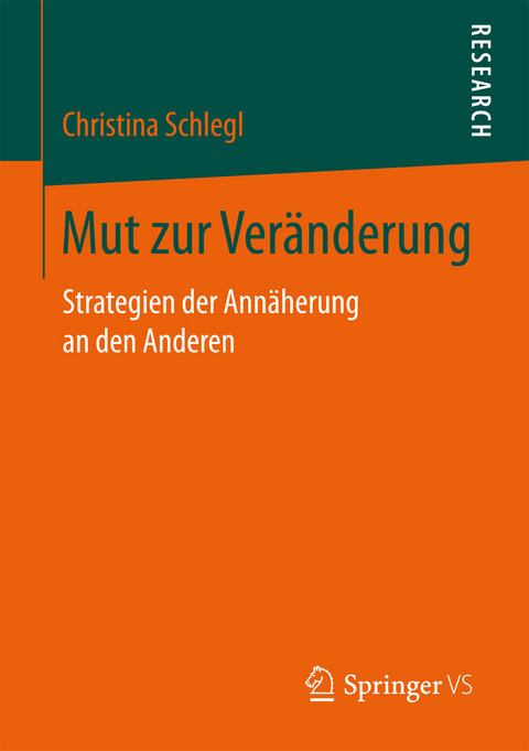 Mut zur Veränderung - Christina Schlegl