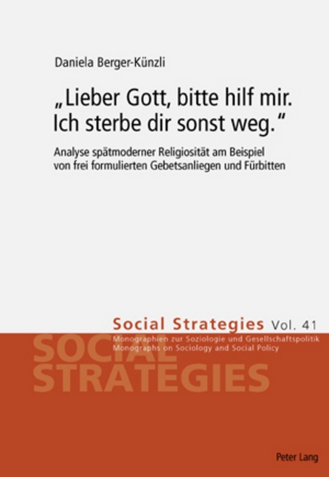 «Lieber Gott, bitte hilf mir. Ich sterbe dir sonst weg.» - Daniela Berger-Künzli