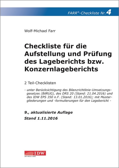 Checkliste 4 für die Aufstellung und Prüfung des Lageberichts bzw. Konzernlageberichts - Wolf-Michael Farr