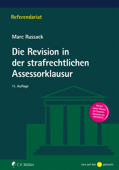 Die Revision in der strafrechtlichen Assessorklausur - Marc Russack