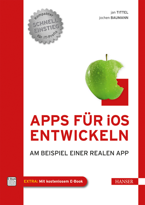 Apps für iOS entwickeln - Jan Tittel, Jochen Baumann