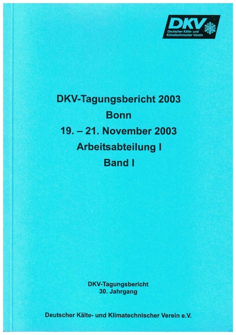 DKV Tagungsbericht / Deutsche Kälte-Klima Tagung 2003 - Bonn - A. Binneberg, H. Kruse, E. Wobst